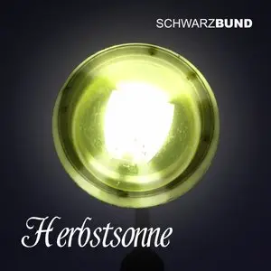 Schwarzbund - Herbstsonne (Maxi-Single) (2015)