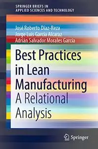 Best Practices in Lean Manufacturing: A Relational Analysis