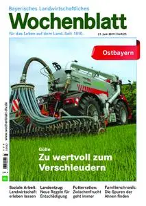 Bayerisches Landwirtschaftliches Wochenblatt Ostbayern - 19. Juni 2019