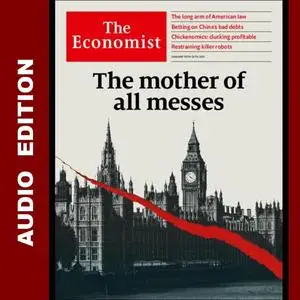 The Economist • Audio Edition • 19 January 2019