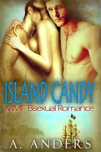 «Island Candy» by A. Anders