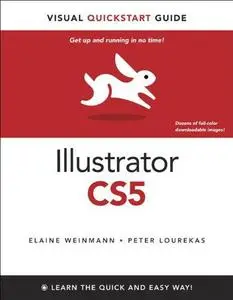Illustrator CS5 for Windows and Macintosh: Visual QuickStart Guide (Repost)