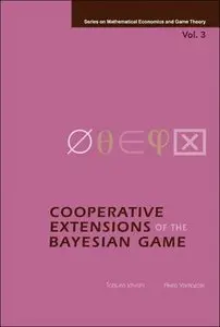 Cooperative Extensions of the Bayesian Game (repost)