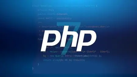 The Complete Php 7 Guide For Web Developers