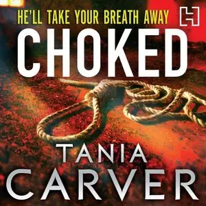 Tania Carver - Brennan and Esposito - Book 4 - Choked