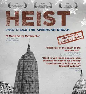 Heist: Who Stole the American Dream? (2011)