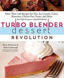 Turbo Blender Dessert Revolution (repost)