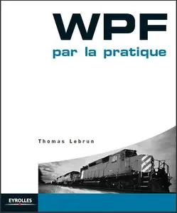 WPF par la pratique by Mitsuru Furuta [Repost]