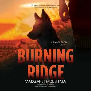 «Burning Ridge» by Margaret Mizushima