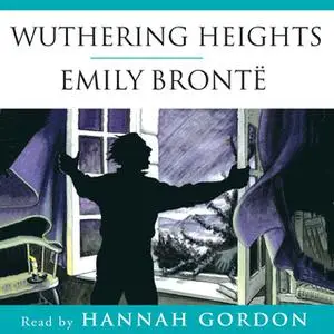 «Wuthering Heights» by Emily Brontë