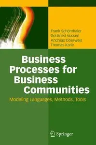 Business Processes for Business Communities: Modeling Languages, Methods, Tools (Repost)