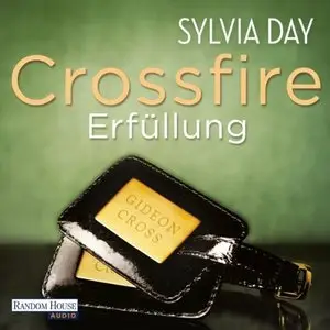 Sylvia Days - Crossfire - Band 3 - Erfüllung
