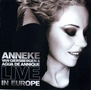 Anneke van Giersbergen & Agua de Annique - Live in Europe (2010)