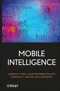 Mobile Intelligence: Mobile Computing and Computational Intelligence (repost)