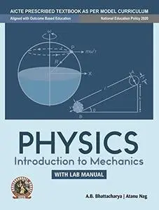 Physics (Introduction to Mechanics) | AICTE Prescribed Textbook - English: with Lab Manual