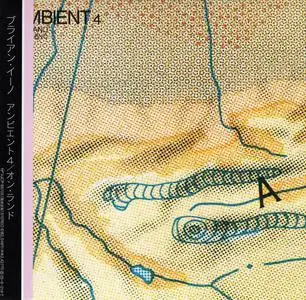 Brian Eno - Ambient 4: On Land (1982) [Japanese Edition 2004]