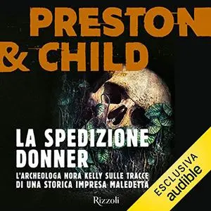 «La spedizione Donner» by Douglas Preston; Lincoln Child