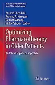 Optimizing Pharmacotherapy in Older Patients