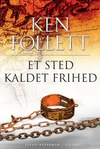 «Et sted kaldet frihed» by Ken Follett