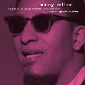 Sonny Rollins - A Night At The Village Vanguard (The Complete Masters) (1957/2024) [Official Digital Download 24/96]