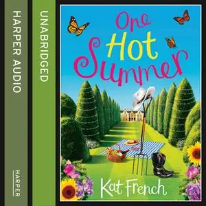 «One Hot Summer» by Kat French