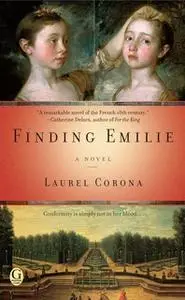 «Finding Emilie» by Laurel Corona