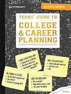 Teens' Guide to College & Career Planning, 12th Edition