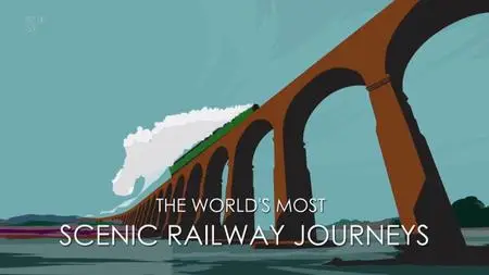 Ch5. - The World's Most Scenic Railway Journeys: Spain (2019)