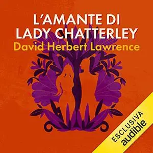 «L'amante di Lady Chatterley» by David Herbert Lawrence