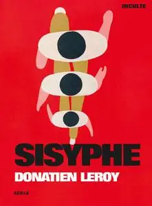 Sisyphe - Donatien Leroy