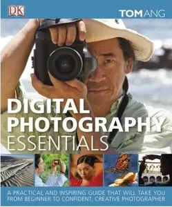 Digital Photography Essentials [Repost]
