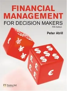 Financial Management for Decision Makers, 5th Edition