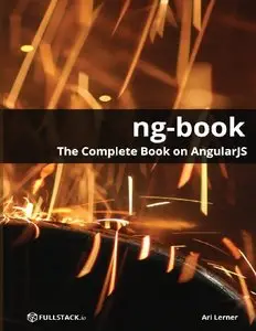 ng-book - The Complete Book on AngularJS (repost)