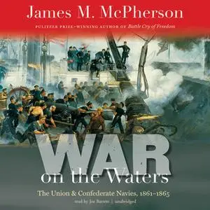 «War on the Waters» by James M. McPherson