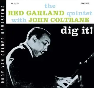 The Red Garland Quintet with John Coltrane - Dig It! (1957) {2009 Prestige RVG Remasters Series}