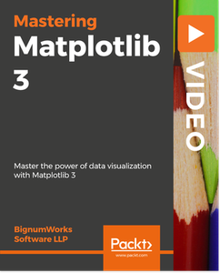 Mastering Matplotlib 3