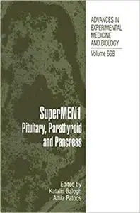 SuperMEN1: Pituitary, Parathyroid and Pancreas