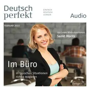 «Deutsch lernen Audio: Im Büro» by Spotlight Verlag