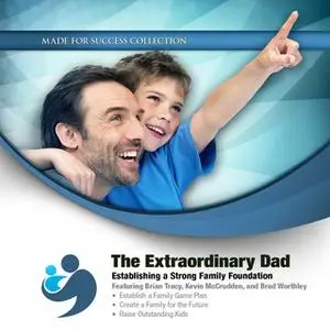 «The Extraordinary Dad» by Made for Success