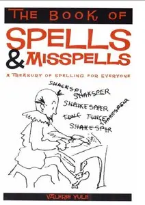 The Book of Spells and Misspells