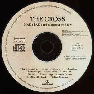 The Cross - Mad, Bad And Dangerous To Know (1990)