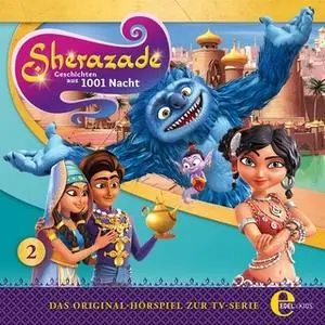 «Sherazade - Folge 2: Auf Der Suche Nach Der Wunderlampe / Der schlafende Prinz» by Thomas Karallus