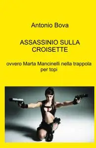 ASSASSINIO SULLA CROISETTE