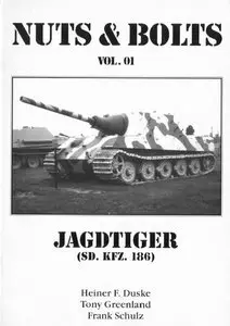 Jagdtiger (Sd.Kfz.186) (Nuts & Bolts Vol.1)