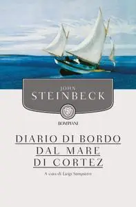 John Steinbeck - Diario di bordo dal mare di Cortez