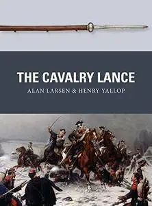 The Cavalry Lance (Weapon)