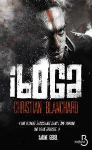 Christian BLANCHARD - Iboga