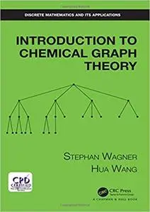 Introduction to Chemical Graph Theory