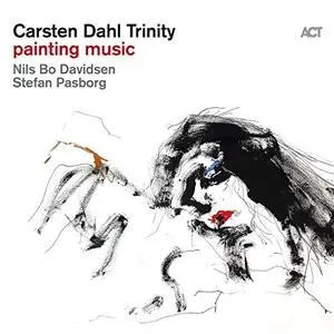 Carsten Dahl Trinity with Nils Bo Davidsen & Stefan Pasborg - Painting Music (2019)