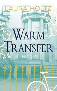 Warm Transfer